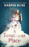 Harper Bliss - A Breathless Place