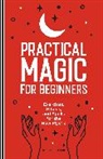 Maggie Haseman - Practical Magic for Beginners