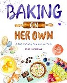 Sarah Amorese - Baking on Her Own