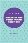 Dan Goodley, Dan (University of Sheffield Goodley - Disability and Other Human Questions