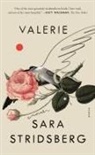 Sara Stridsberg - Valerie