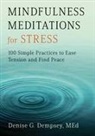 Denise G Dempsey, Denise G. Dempsey - Mindfulness Meditations for Stress