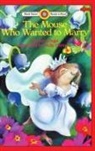 Doris Orgel, Holly Hannon - The Mouse Who Wanted to Marry
