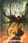 Rob J Hayes, Rob J. Hayes - From Cold Ashes Risen