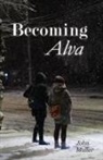 John Muller - Becoming Alva