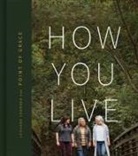 Shelley Breen, Leigh Cappillino, Denise Jones, Point Of Grace - How You Live