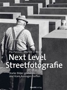 Pia Parolin, Martin U Waltz - Next Level Streetfotografie