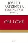 Joseph Ratzinger - On Love
