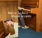 Marco Todisco - Vivere accanto, 1 Audio-CD (Audiolibro)
