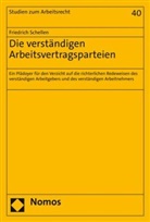 Friedrich Schellen - Die verständigen Arbeitsvertragsparteien