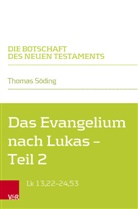 Thomas Söding, Walter Klaiber - Das Evangelium nach Lukas