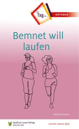 Willemijn Steutel, Spass am Lesen Verlag,  Spaß am Lesen Verlag - Bemnet will laufen - In Leichter Sprache