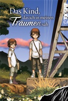 Kei Sanbe, Maria Römer - Das Kind, das ich in meinen Träumen sah 02