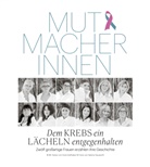 Doris Kiefhaber, Sabine Hauswirth - Mutmacherinnen