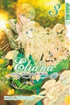Yui Kikuta, Satsuki Shiina, Yui, Constanze Thede - Eliana - Prinzessin der Bücher 03