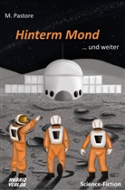 M Pastore, M. Pastore, M. Pastore - Hinterm Mond