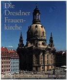 Heinrich Magirius, Heinrich Magirius (+), Hans-Joachim Jäger, Heinrich Magirius, zur Förderung der Frauenkirche - Die Dresdner Frauenkirche