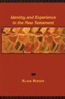 Klaus Berger, Klaus/ Muenchow Berger, Charles A Muenchow, Charles A. Muenchow - Identity and Experience in the New Testament