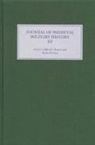 Kelly Devries, Kelly (Customer) DeVries, Clifford J Rogers, Clifford J. Rogers, Clifford J. (Customer) Rogers - Journal of Medieval Military History