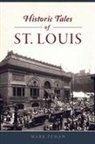 Mark Zeman - Historic Tales of St. Louis