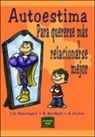 Louise Anne Beauregard, Richard Bouffard, Germain Duclos - Autoestima : para quererse más y mejor