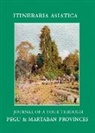 Robert Abreu - Journal of a Tour Through Pegu and Martaban Provinces in the Suite of Drs McClelland and Brandis