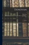 Edna Lyall, Sallie Bingham Center for Women's His - Donovan: a Novel; 2