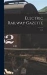 Anonymous - Electric Railway Gazette; v.11