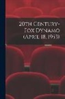 Anonymous - 20th Century-Fox Dynamo (April 18, 1953)