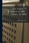 University of Toronto - The Varsity, October 14, 1881 - April 14, 1882; 2