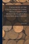 B. Max Mehl - Catalogue of the Collections of Coins, Medals and Paper Money of Nearly All Countries and Periods; 1917