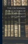 University of Chicago - The Decennial Publications of the University of Chicago; v.2