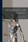 John Livingston - Livingston's Law Register