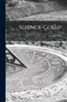 Anonymous - Science-gossip; v.6 no.66 1899