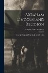 Lincoln Financial Foundation Collection - Abraham Lincoln and Religion; Religion - Church attendance