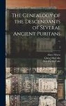 Clara J. McCabe, Dorothy McCabe, Abner Morse - The Genealogy of the Descendants of Several Ancient Puritans ...; 2