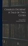 Charles Dickens, Frederick William Roe - Charles Dickens' A Tale of Two Cities