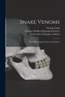 George Lamb, Glasgow Medico-Chirurgical Society, University of Glasgow Library - Snake Venoms [electronic Resource]: Their Physiological Action and Antidote