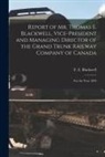 T. E. (Thomas Evans) Blackwell - Report of Mr. Thomas E. Blackwell, Vice-president and Managing Director of the Grand Trunk Railway Company of Canada [microform]: for the Year 1859