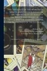 Richard Baxter, Colonel Henry Hamlyn Fl th C. Fane, David Laing Former Owner Philips - The Certainty of the Worlds of Spirits, and Consequently, of the Immortality of Souls. of the Malice and Misery of the Devils, and the Damned. And of