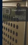 N. Baptist Female University (Raleigh, Baptist University for Women (Raleigh, N. C. ). Meredith College (Raleigh - Oak Leaves [electronic Resource]; 1941