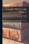 Karl Marx, Eleanor Marx Aveling - Value, Price and Profit [microform]: Addressed to Working Men