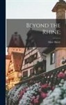 Marc Henry - Beyond the Rhine
