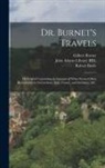 Robert Boyle, Gilbert Burnet, John Adams Library (Boston Public Lib - Dr. Burnet's Travels: or Letters Containing an Account of What Seemed Most Remarkable in Switzerland, Italy, France, and Germany, &c