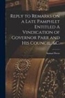 Samuel Peters - Reply to Remarks on a Late Pamphlet Entitled A Vindication of Governor Parr and His Council, &c. [microform]
