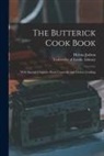 Helena Judson, University of Leeds Library - The Butterick Cook Book: With Special Chapters About Casserole and Fireless Cooking