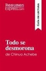 Resumenexpress - Todo se desmorona de Chinua Achebe (Guía de lectura)