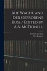 Berthold Auerbach, Otto Roquette - Auf Wache and Der Gefrorene Kuss / Edited by A.A. McDonell