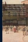 William J. Williams, Atlantic and North Carolina Railroad - Proceedings of the ... Annual Meeting of the Stockholders of the Atlantic & North Carolina R.R. Co. [serial]; 1927