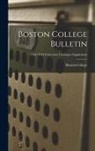 Boston College - Boston College Bulletin; 1943/1944: University Catalogue Supplement